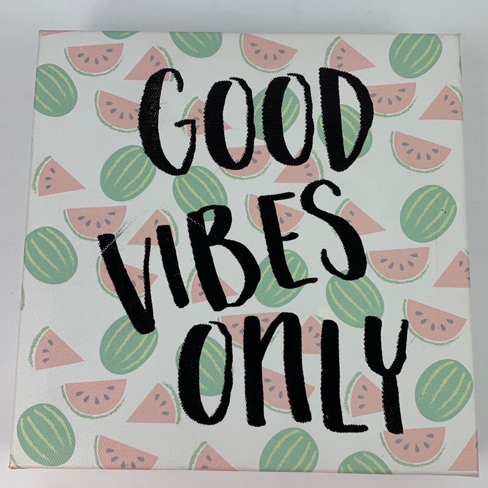 Art In Motion Doug Hernandez “Good Vibes Only” 8x8 watermelon art wall decor